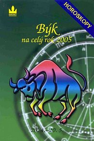 Horoskopy na celý rok 2005 - Býk