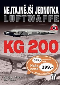 KG 200 - Nejtajnější jednotka Luftwaffe