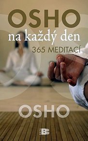 OSHO na každý den - 365 meditací
