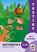 Testíky pro druháky – matematika, 3. díl (barevný pracovní sešit), 3.  vydání
