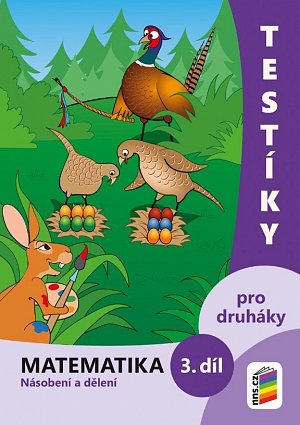 Testíky pro druháky – matematika, 3. díl (barevný pracovní sešit), 3.  vydání