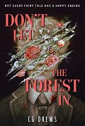 Don´t Let The Forest In