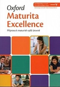 Oxford Maturita Excellence V: Příprava K Maturitě Vyšší Úrovně