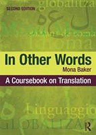 In Other Words - A Coursebook on Translation