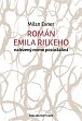 Román Emila Rilkeho nalezený mimo pozůstalost