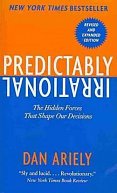 Predictably Irrational : The Hidden Forces That Shape Our Decisions, 1.  vydání