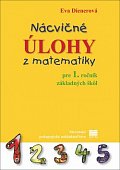 Nácvičné úlohy z matematiky pre 1. ročník základných škôl