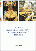 Slovník českých a slovenských výtvarných umělců 1950 - 2002 9.díl (Ml-Nou)