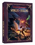 Dungeons & Dragons Worlds & Realms: Adventures from Greyhawk to Faerun and Beyond