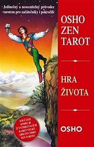 Osho Zen Tarot - Hra života