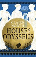 House of Odysseus: The breathtaking retelling that brings ancient myth to life