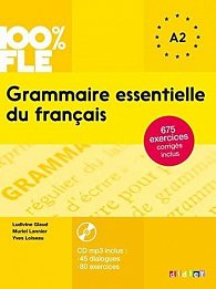100% FLE Grammaire essentielle du francais A2: Livre + CD