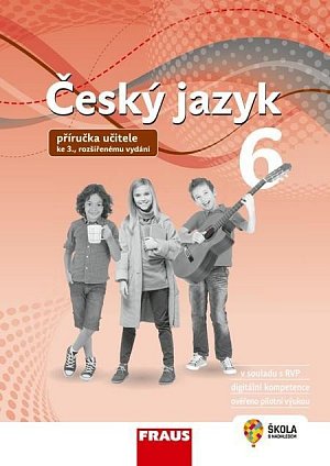 Český jazyk 6 - Příručka učitele (nová generace)