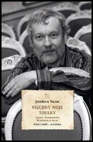 Všechny moje toulky - Lužice, Ceauseskova, Rumunsko a další