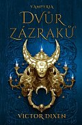 Vampyria 2 - Dvůr zázraků