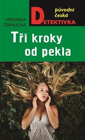 Tři kroky od pekla
