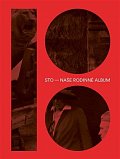 Sto - naše rodinné album