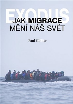 Exodus - Jak migrace mění náš svět?