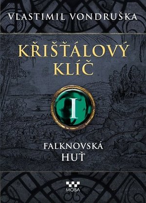 Křišťálový klíč I. - Falknovská huť, 2.  vydání