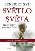 Benedikt XVI. - Světlo světa - Papež, církev a znamení doby