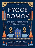 Hygge domov - Jak si vytvořit místo pro šťastný život