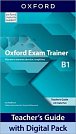 Oxford Exam Trainer B1 Teacher´s Book with Digital pack (Czech Edition)