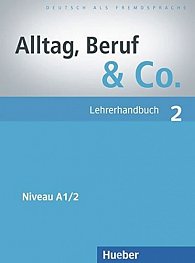 Alltag, Beruf & Co. 2 - Lehrerhandbuch