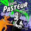 Louis Pasteur - Přemožitel neviditelných dravců - 2 CDmp3 (Čte Zbyšek Horák)