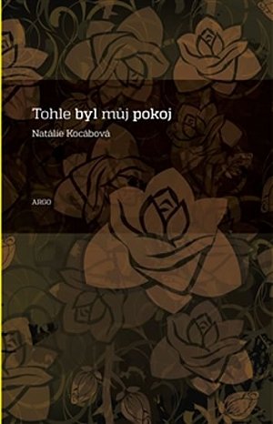 Tohle byl můj pokoj