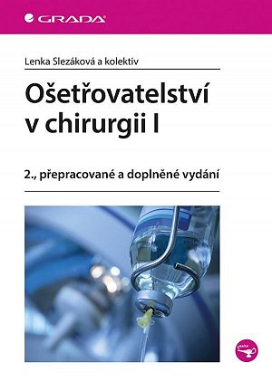 Ošetřovatelství v chirurgii I, 2.  vydání