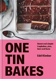 One Tin Bakes : Sweet and simple traybakes, pies, bars and buns