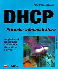 DHCP - Příručka administrátora