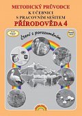 Metodický průvodce Přírodověda 4 k učebnici s pracovním sešitem, 2.  vydání