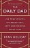 The Daily Dad: 366 Meditations on Parenting, Love and Raising Great Kids