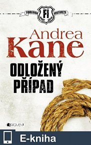 Andrea Kane – Odložený případ (E-KNIHA)