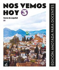 !Nos vemos! hoy 3 (B1) - Edición anotada para docentes