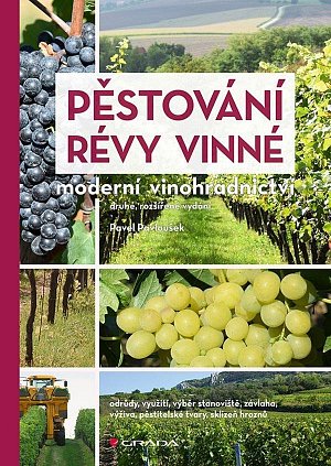 Pěstování révy vinné - Moderní vinohradnictví, 2.  vydání