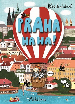 Praha ha ha!