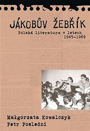 Jákobův žebřik - Polská literatura v letech 1945 - 1969