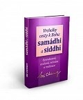 Vrcholky cesty k Bohu Samádhi a Siddhi