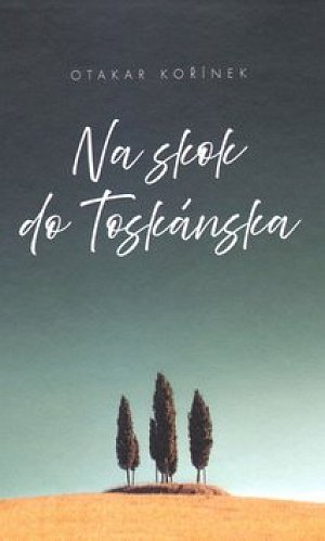 Na skok do Toskánska
