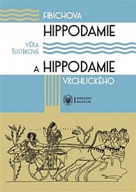 Fibichova Hippodamie a Hippodamie Vrchlického - Kritická edice libreta cyklu scénických melodramů
