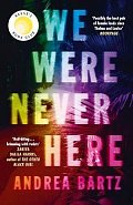 We Were Never Here, 1.  vydání