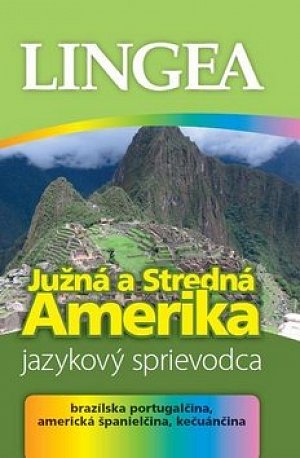 Južná a Stredná Amerika Jazykový sprievodca