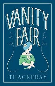 Vanity Fair: Annotated Edition (Alma Classics Evergreens)