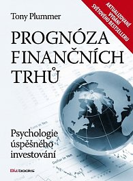 Prognóza finančních trhů - Psychologie úspěšného investování