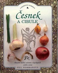 Česnek a cibule - Z knihovny gurmána