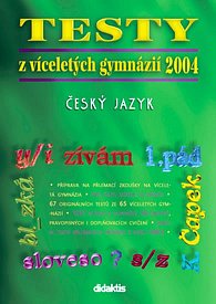 Testy z víceletých gymnázií 2004 - český jazyk