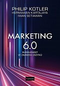 Marketing 6.0 - Budoucnost ve znamení zážitků