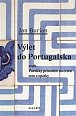 Výlet do Portugalska aneb poetický průvodce na cestu tam a zpátky